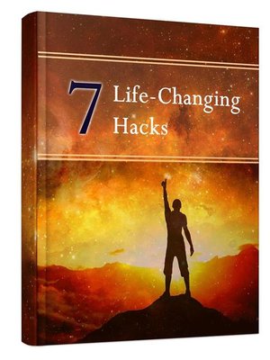 cover image of Life Changing Hacks Final